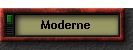 Moderne